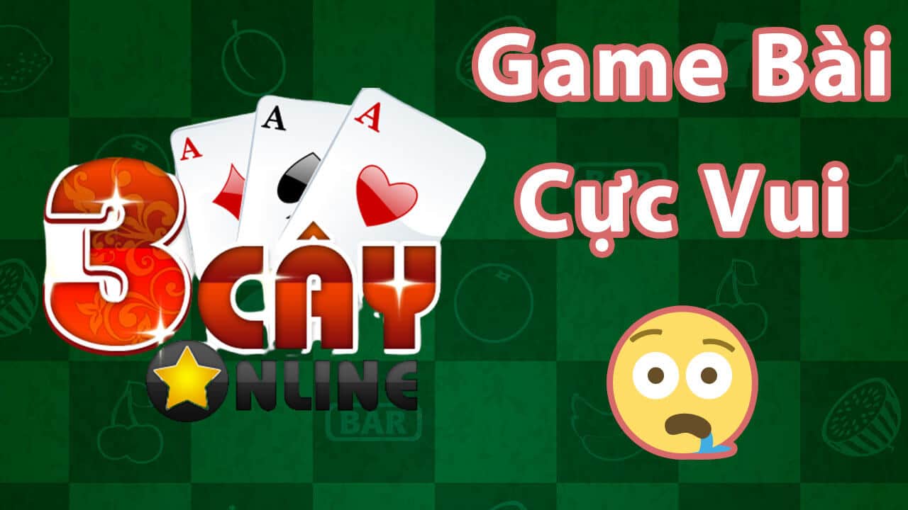 Mẹo Đánh Bài 3 Cây Bách Chiến Bách Thắng - Bí Kíp Từ Cao Thủ